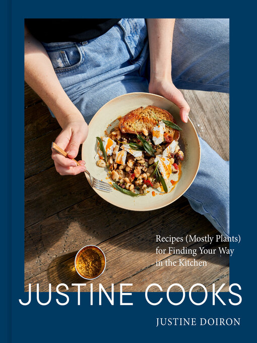 Title details for Justine Cooks by Justine Doiron - Wait list